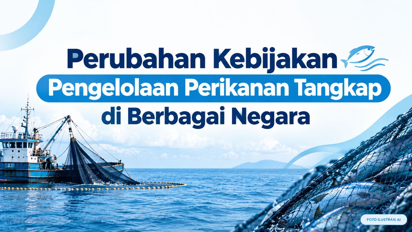 Dinamika Kebijakan Global: Dari Sengketa Kuota IOTC Somalia, Pengetatan NOAA Fisheries, hingga Debat Tata Kelola Perikanan Uni Eropa